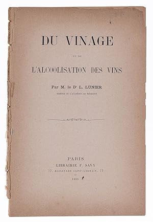[Wine Interest]. Du Vinage et de L'Alcoolisation des Vins [with] Le Black-Rot en 1890.