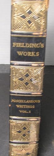 Fielding's Works - Miscellaneous writing Vol 1