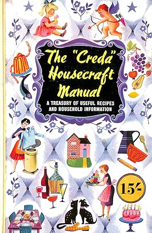 The Creda Housecraft Manual: A Treasury of Useful Recipes and Household Information