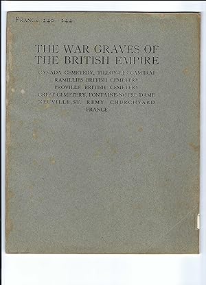 THE WAR GRAVES OF THE BRITISH EMPIRE, THE REGISTER OF THE NAMES OF THOSE WHO FELL IN THE GREAT WA...