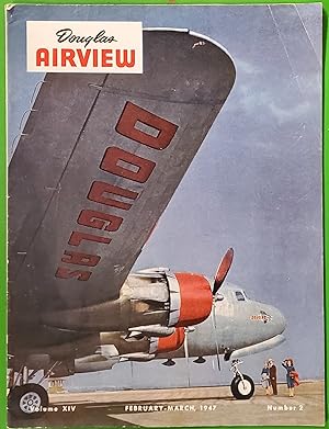 Douglas Airview. February - March 1947 Volume XIV Number 2