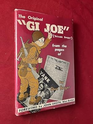 The Original "GI JOE" (Private Berger) / FROM THE PERSONAL COLLECTION OF HUGH HEFNER!