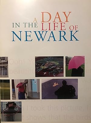 A DAY IN THE LIFE OF NEWARK