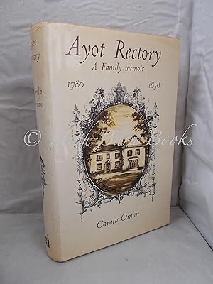 Ayot Rectory: A Family Memoir 1780-1858