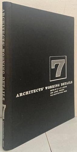 Architect's Working Details. Volume 7
