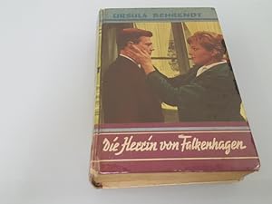 Die Herrin von Falkenhagen. Frauenroman
