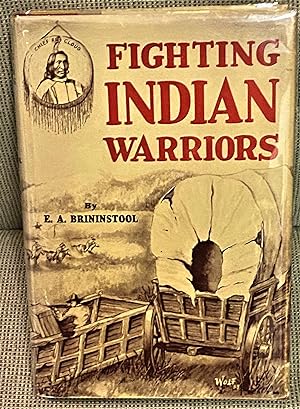 Fighting Indian Warriors