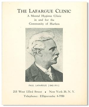 THE LAFARGUE CLINIC A MENTAL HYGIENE CLINIC IN AND FOR THE COMMUNITY OF HARLEM . [cover title]