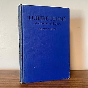 Tuberculosis as it comes and goes [Inscribed]