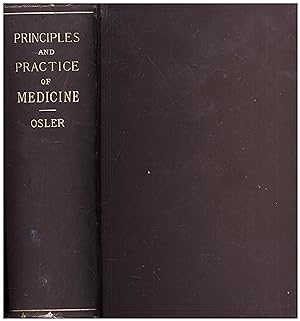 The Principles and Practice of Medicine / Designed for the Use of Practitioners and Students of M...