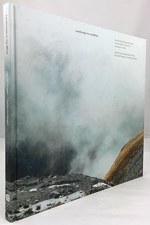 Landscape in my Mind. Landschaftsfotografie heute. Von Hamish Fulton bis Andreas Gursky. / Landsc...