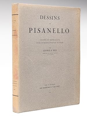 Dessins de Pisanello, choisis et reproduits avec introduction et notices par George F. Hill