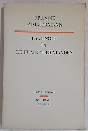 La Jungle et le Fumet des Viandes : Un Thème Ecologique dans la Médecine Hindoue