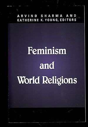 Feminism and World Religions (McGill Studies in the History of Religions, A Series Devoted to Int...