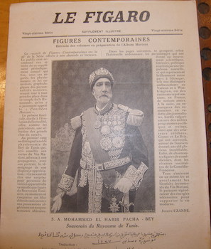 Le Figaro. Supplement Illustre 1928. Cover story on the new Pacha of Tunisia.