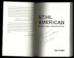 Stihl American: Exemplary People—Extraordinary Times