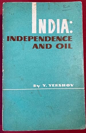 India: Independence and Oil.