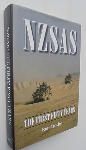 NZSAS: The First Fifty Years. 1st ed. SIGNED by NZSAS CO Lt Col Jim Blackwell