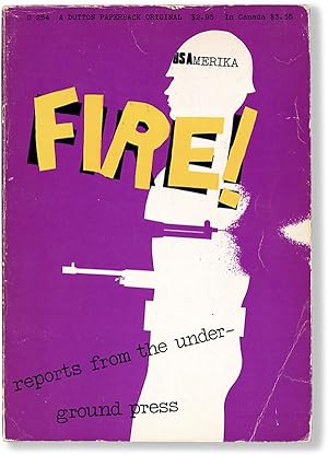 Fire! Reports from the Underground Press