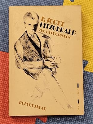 F. Scott Fitzgerald: The Last Laocoon