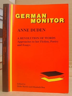 Anne Duden - A Revolution Of Words : Approaches To Her Fiction, Poetry And Essays