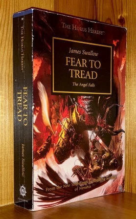 Fear To Tread: 21st in the 'Warhammer 40,000: Horus Heresy' series of books