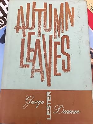 Autumn Leaves. Signed