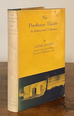 The Penthouse Theatre Its History and Technique - WITH ephemera
