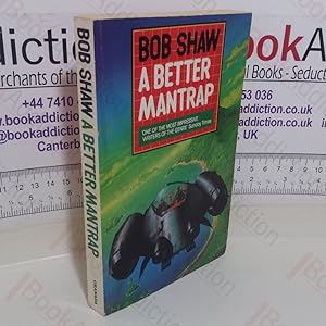 A Better Mantrap (Signed)