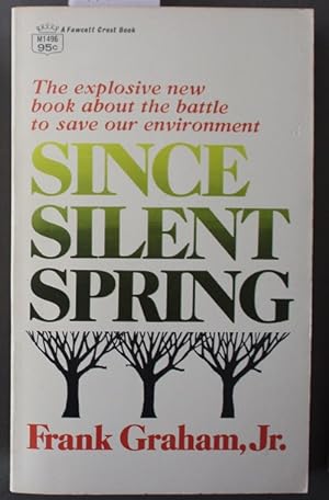 Since Silent Spring. (Paperback edition)