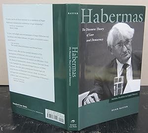 Habermas; The Discourse Theory of Law and Democracy