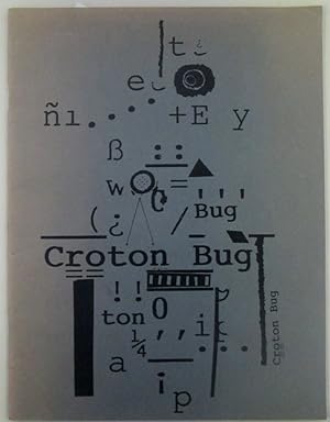 Croton Bug 1. March 1992