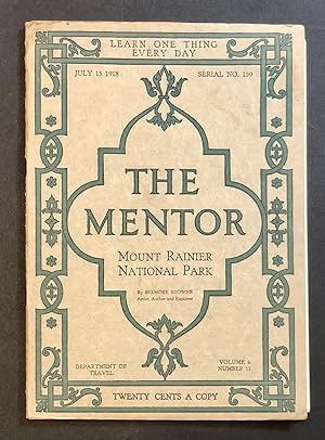 The Mentor No. 159, Vol. 6 No. 11, 13 July 1918: Department of Travel - Mount Rainier National Park