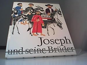 Joseph und seine Brüder - Text von Rudolf Otto Wiemer - Bilder und Gestaltung von Reinhard Herrmann