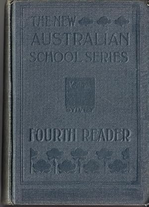 The New Australian School Series Fourth Reader