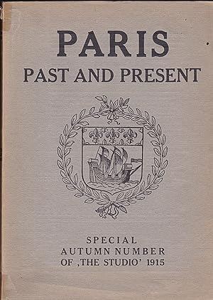 Paris Past and Present. Special Autumn Number of "The Studio" 1915