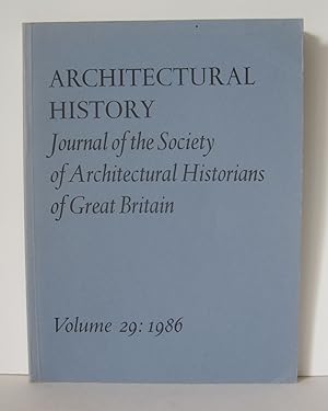 Journal of the Society of Architectural Historians of Great Britain. Volume, 29.