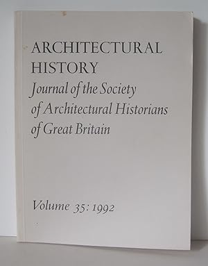 Journal of the Society of Architectural Historians of Great Britain. Volume, 35.