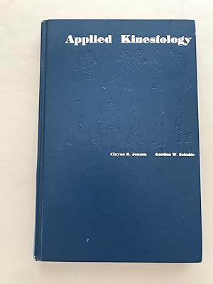 Applied kinesiology;: The scientific study of human performance (McGraw-Hill series in health edu...