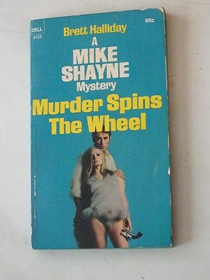 Murder Spins The Wheel