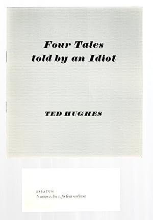 Four Tales Told by an Idiot