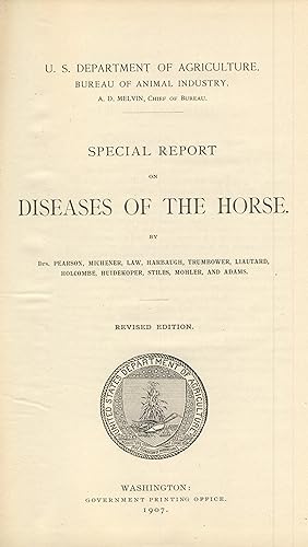 Special report on diseases of the horse. Revised edition