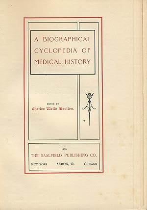 A biographical cyclopedia of medical history