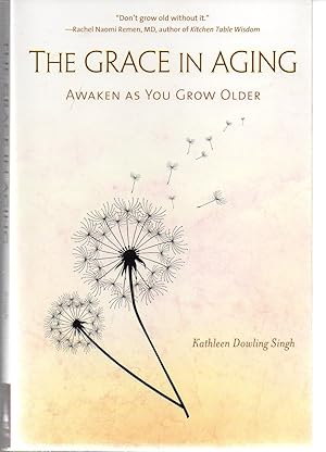 The Grace in Aging: Awaken as You Grow Older
