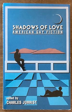 Shadows Of Love: American Gay Fiction