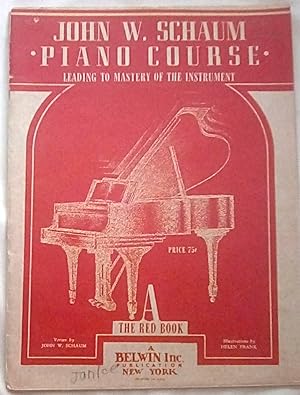 John W. Schaum Piano Course A: The Red Book