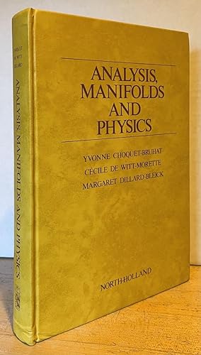 Analysis, Manifolds and Physics