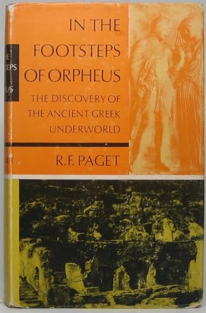 In the Footsteps of Orpheus: The story of the finding and identification of the lost entrance to ...