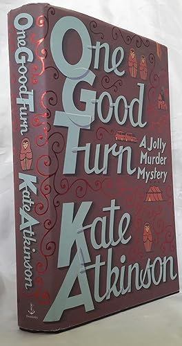 One Good Turn, A Jolly Murder Mystery, FIRST EDITION SIGNED.