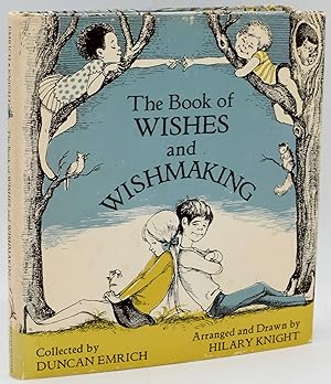 [SIGNED] [ILLUSTRATED] THE BOOK OF WISHES AND WISHMAKING